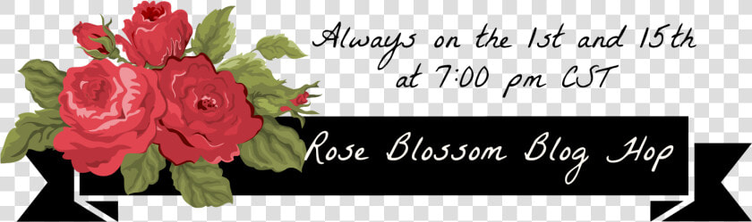 Welcome To The Rose Blossom Blog Hop We Are Featuring   Designs  HD Png DownloadTransparent PNG