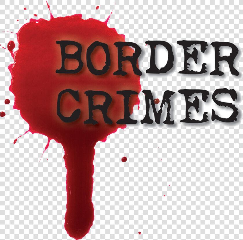 Border Crimes Logo   Poster  HD Png DownloadTransparent PNG