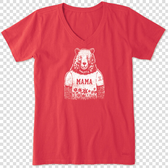 Women S Mama Bear Crusher Vee   Life Is Good  HD Png DownloadTransparent PNG