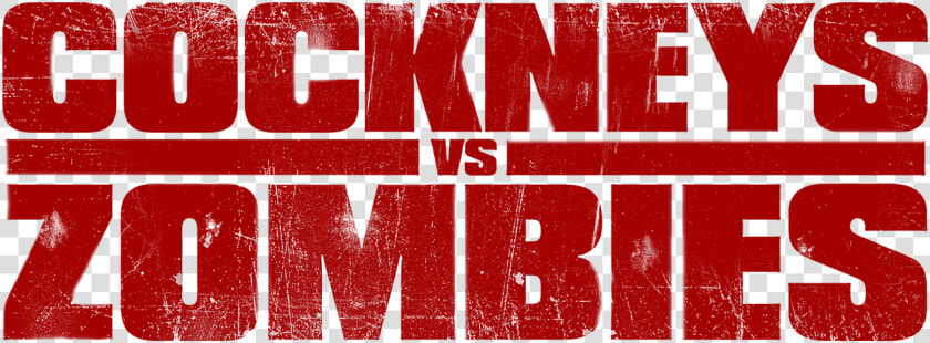 Cockneys Vs Zombies  2012   HD Png DownloadTransparent PNG