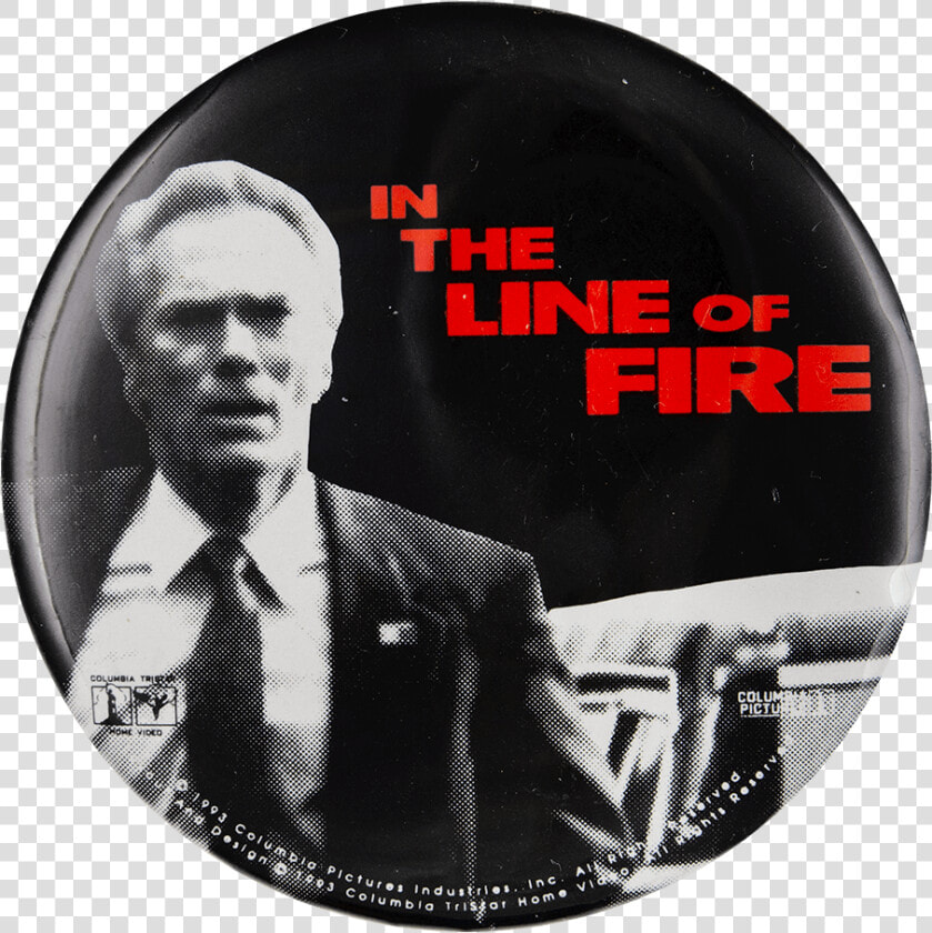 In The Line Of Fire Entertainment Button Museum   Line Of Fire 1993  HD Png DownloadTransparent PNG