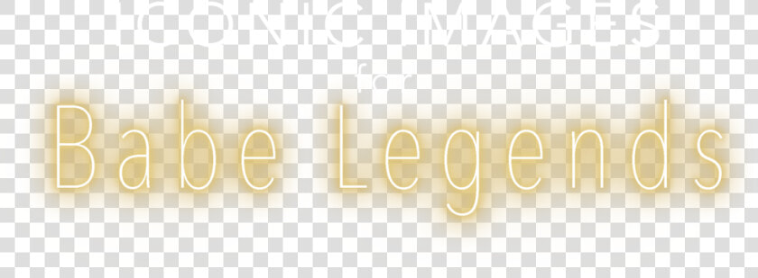 Intro Babe Legends Gold   Beige  HD Png DownloadTransparent PNG