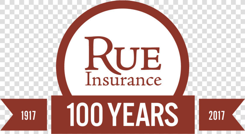 Rue Insurance 100 Years 1917 To 2017 Logo   Graphic Design  HD Png DownloadTransparent PNG