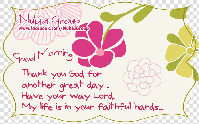 Thank You God For Another Great Day   Thank You For The Great Day  HD Png DownloadTransparent PNG