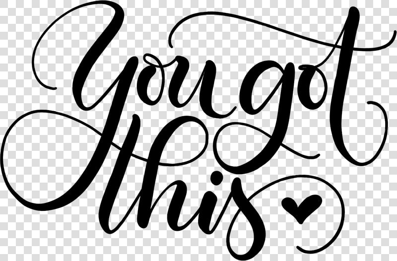 You Got This   You Got This Font  HD Png DownloadTransparent PNG