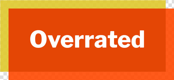 Overrated Transparent  HD Png DownloadTransparent PNG