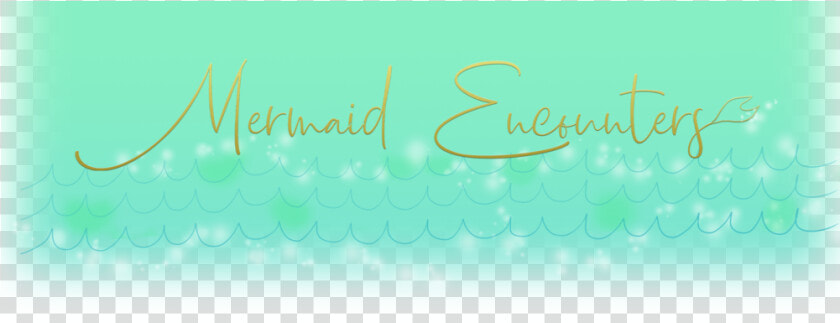 Mermaidencounters2   Calligraphy   Calligraphy  HD Png DownloadTransparent PNG