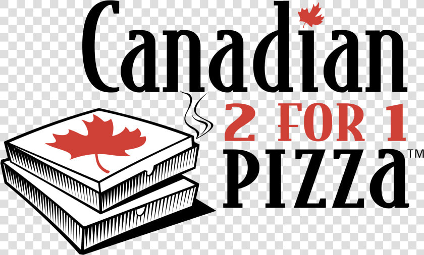 Canadian 2 For 1 Pizza Logo Png Transparent    Canadian Pizza 2 For 1  Png DownloadTransparent PNG