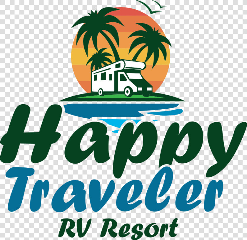 Welcome To Happy Traveler  Rv Resort   Poster  HD Png DownloadTransparent PNG
