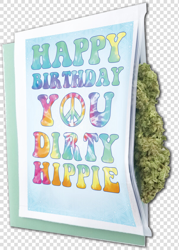 Dirty Hippie Birthday Gift Bag   Dirty Hippie Happy Birthday  HD Png DownloadTransparent PNG