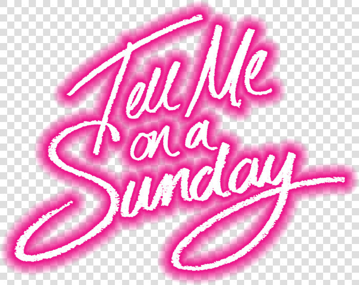 Tell Me On A Sunday   Tell Me On A Sunday Logo  HD Png DownloadTransparent PNG