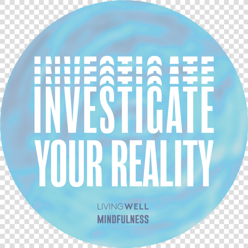 Investigate   Reality   Circle  HD Png DownloadTransparent PNG