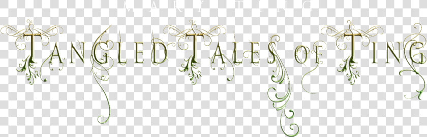 Tangled Tales Of Ting   Calligraphy  HD Png DownloadTransparent PNG