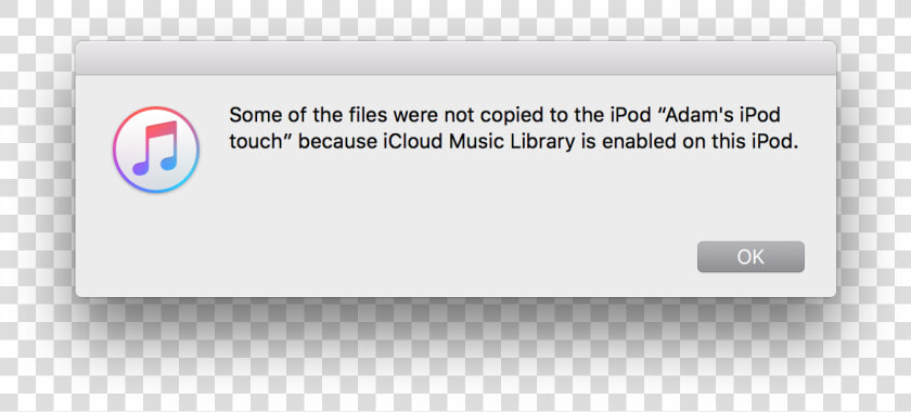 Some Of The Files Were Not Copied To The Ipod Adam   Itunes  HD Png DownloadTransparent PNG