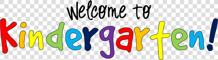Kindergarten Rousseau Elementary School Clip Art   Welcome To Kindergarten Sign  HD Png DownloadTransparent PNG