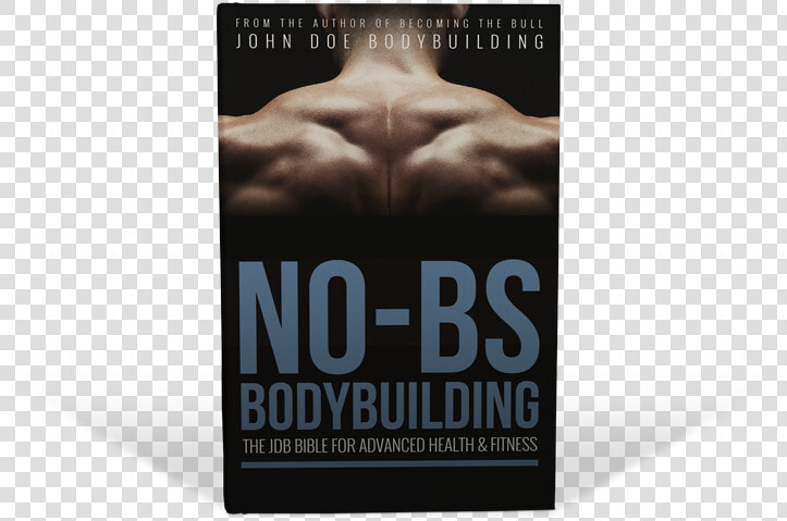 No bs Bodybuilding   Poster  HD Png DownloadTransparent PNG