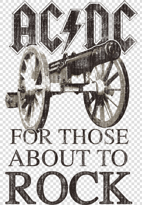 Those About To Rock We  HD Png DownloadTransparent PNG
