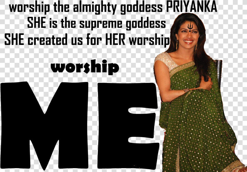 Worship Goddess Priyanka Almighty   Girl  HD Png DownloadTransparent PNG