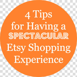 4 Tips For Having A Spectacular Etsy Shopping Experience   Circle  HD Png Download