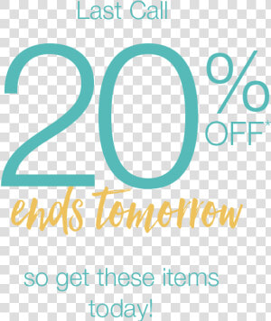 20  Off Ends Tomorrow   Graphic Design  HD Png Download