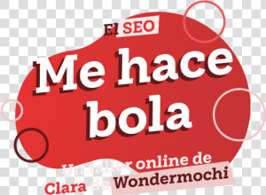 Taller El Seo Me Hace Bola   Graphic Design  HD Png Download