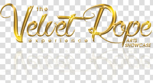 The Velvet Rope Experience Arts Showcase  HD Png Download