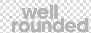 Well Rounded   Newsletter  HD Png Download