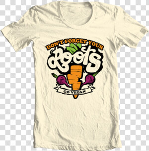 Don T Forget Your Roots T shirt   Cher I Feel Like Such A Heifer  HD Png Download