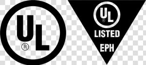 Ul And Ul Eph Approved   Ul Listed Eph Logo  HD Png Download