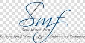 Sew Much Fun In Texas   Calligraphy  HD Png Download