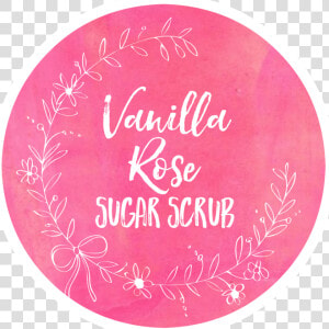 Vanilla Rose Sugar Scrub Label   Circle  HD Png Download