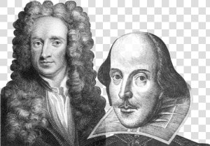 Sir Isaac Newton   English Physicist  Mathematician    Author William Shakespeare  HD Png Download