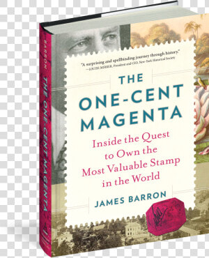 Cover   The One cent Magenta  Inside The Quest To Own The Most  HD Png Download