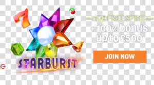 Join Uk S Best Online Casino To Get Casino Bonuses   Starburst  HD Png Download