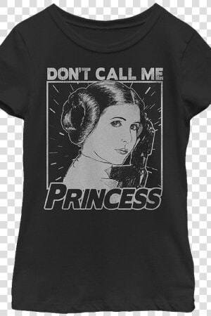Star Wars T shirt For Women   Dont Call Me Princess  HD Png Download