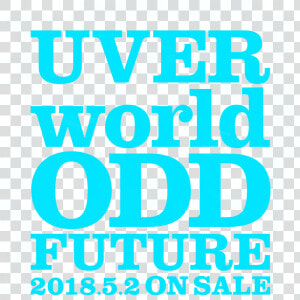 Odd Future Uverworld   Music Is Power  HD Png Download