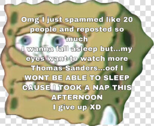  spongebob  rant Sorey For Ranting I Am So Bad With   Spongebob Png Transparent Sad  Png Download