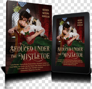 Seduced Under Mistletoe  HD Png Download