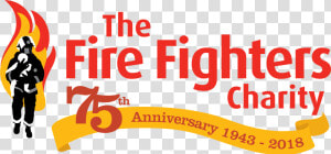 Ffc 75th Anniversary Pos 300dpi   Firefighters Charity  HD Png Download