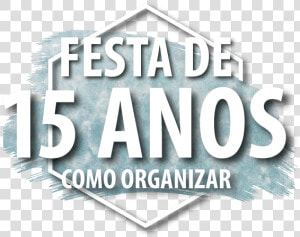 Logo 15 Anos  HD Png Download