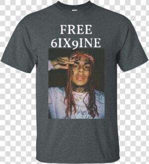 Free 6ix9ine Shirt  HD Png Download