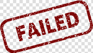Transparent Fail Stamp Png   Graphic Design  Png Download