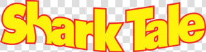 Shark Tale Logo   Shark Tale Movie Logo  HD Png Download