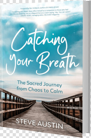 Catching Your Breath Study Guide By Steve Austin   Banner  HD Png Download