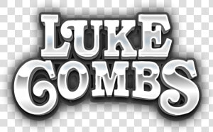Luke Combs Is Sold Out   Graphic Design  HD Png Download
