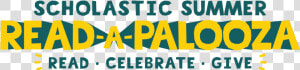 Scholastic Summer Read A Palooza   Graphic Design  HD Png Download
