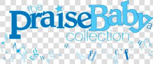 Praise Baby Collection Praises And Smiles   Png Download   Calligraphy  Transparent Png