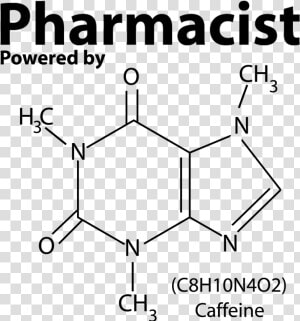 Pharmacist Powered By Caffeine  HD Png Download