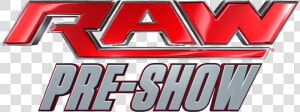  logopedia10   Raw Pre Show  HD Png Download