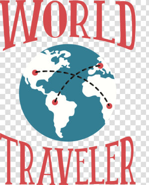 World Traveler Svg Cut File   Poster  HD Png Download